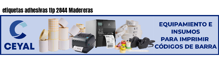 etiquetas adhesivas tlp 2844 Madereras