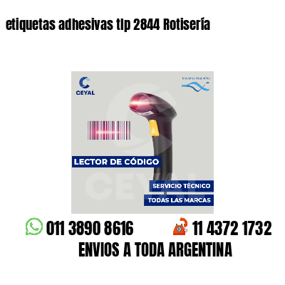 etiquetas adhesivas tlp 2844 Rotisería