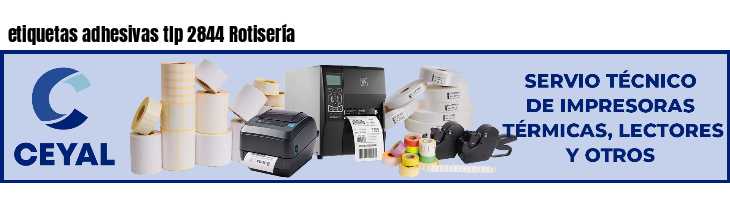 etiquetas adhesivas tlp 2844 Rotisería
