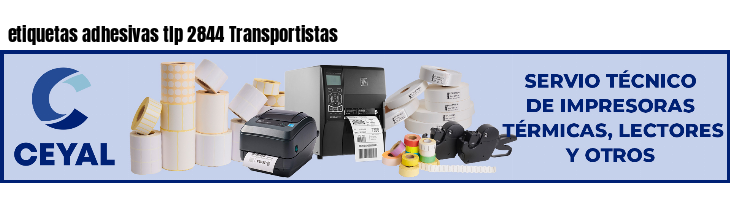 etiquetas adhesivas tlp 2844 Transportistas