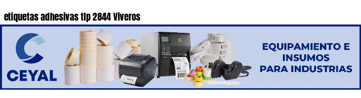 etiquetas adhesivas tlp 2844 Viveros