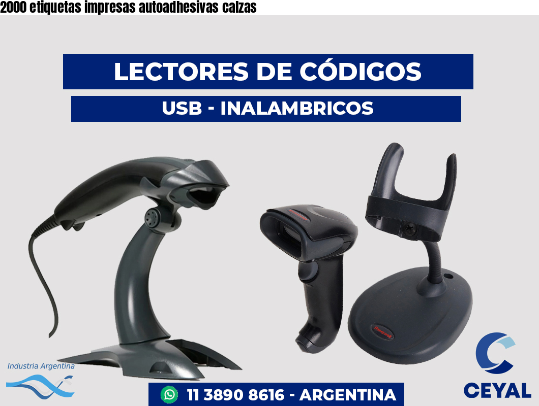 2000 etiquetas impresas autoadhesivas calzas