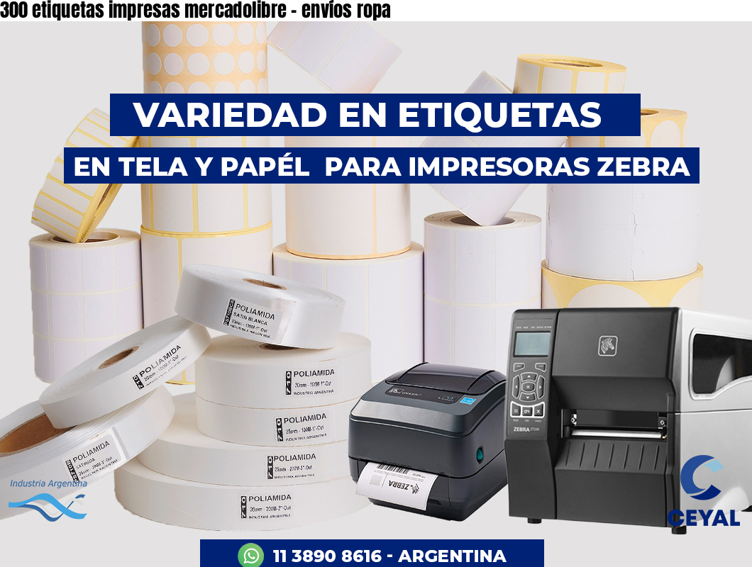 300 etiquetas impresas mercadolibre – envíos ropa