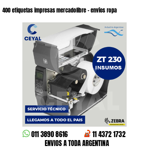 400 etiquetas impresas mercadolibre - envíos ropa