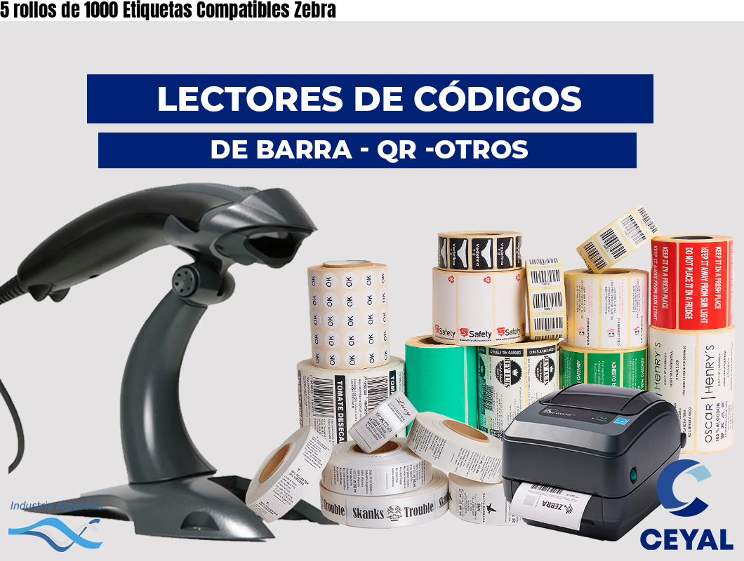5 rollos de 1000 Etiquetas Compatibles Zebra