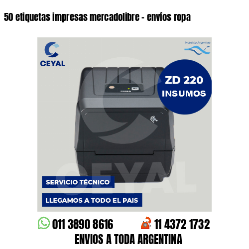 50 etiquetas impresas mercadolibre - envíos ropa