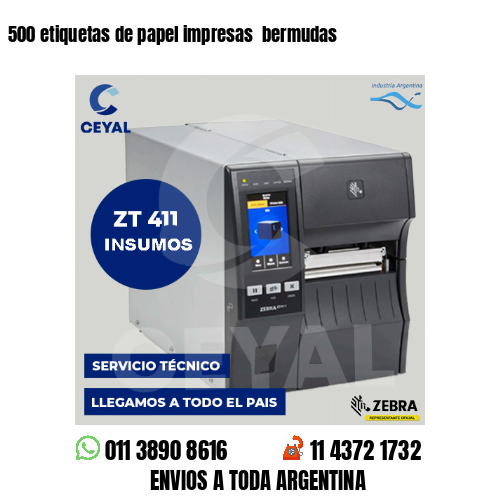 500 etiquetas de papel impresas  bermudas