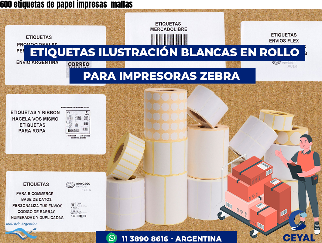 600 etiquetas de papel impresas  mallas