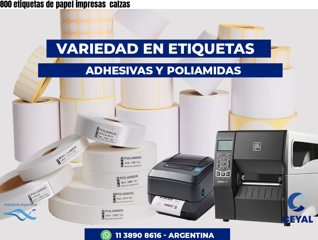 800 etiquetas de papel impresas  calzas