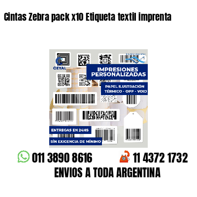 Cintas Zebra pack x10 Etiqueta textil imprenta