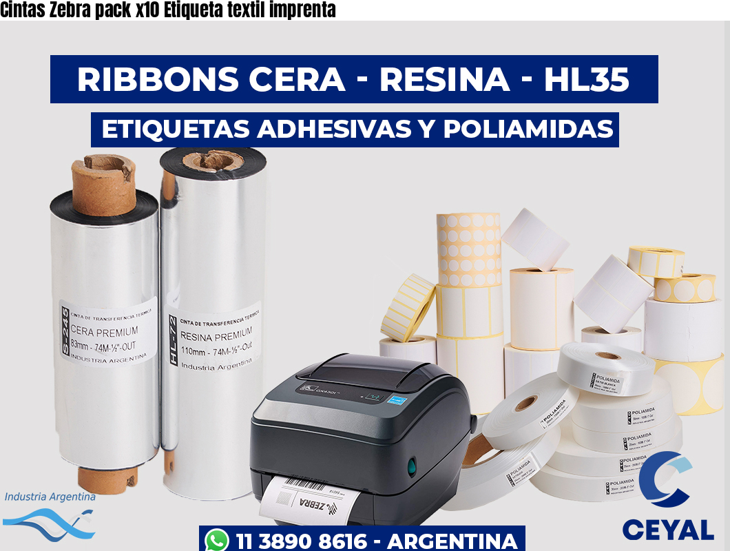 Cintas Zebra pack x10 Etiqueta textil imprenta
