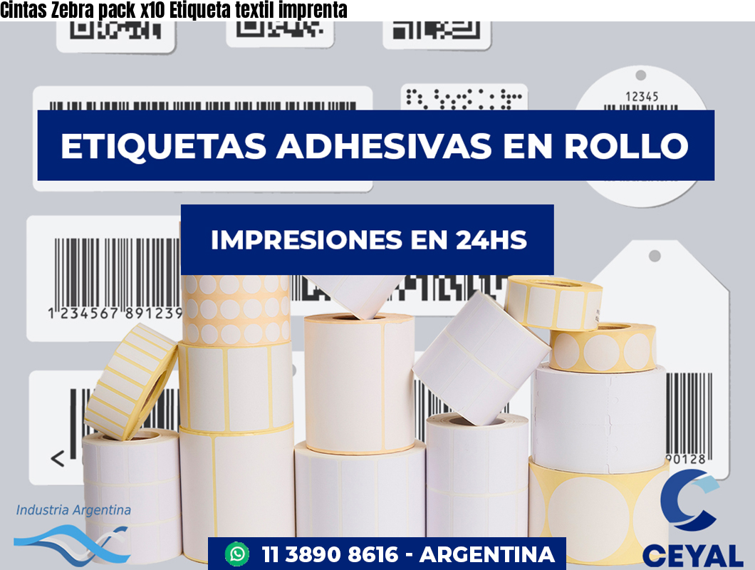 Cintas Zebra pack x10 Etiqueta textil imprenta