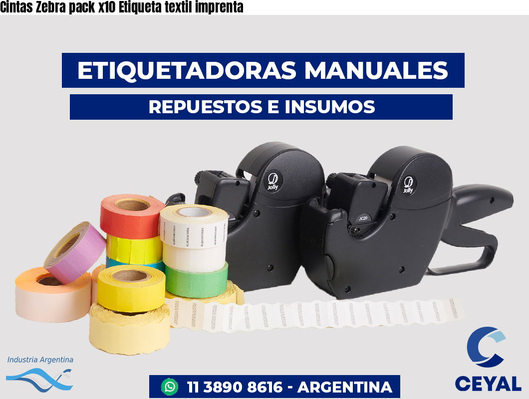 Cintas Zebra pack x10 Etiqueta textil imprenta