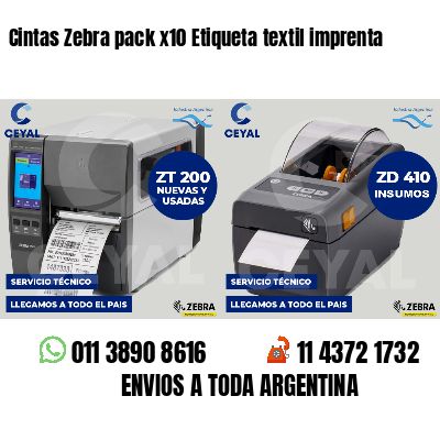 Cintas Zebra pack x10 Etiqueta textil imprenta