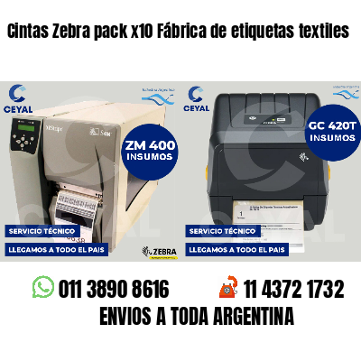 Cintas Zebra pack x10 Fábrica de etiquetas textiles