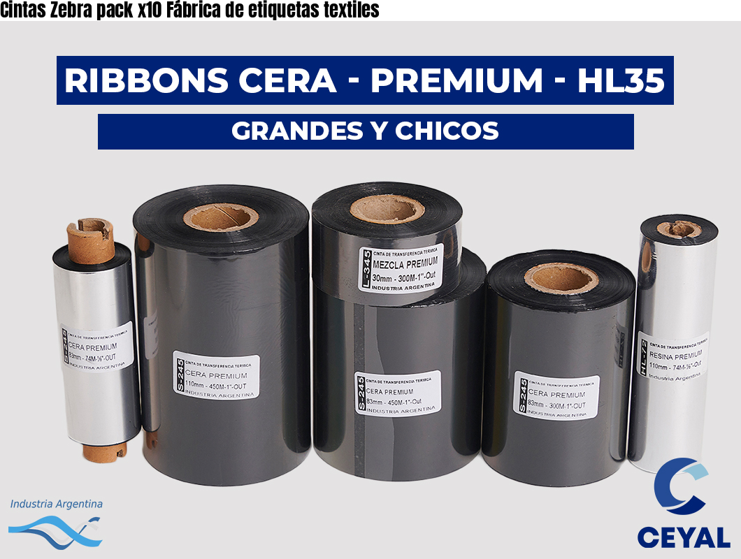 Cintas Zebra pack x10 Fábrica de etiquetas textiles