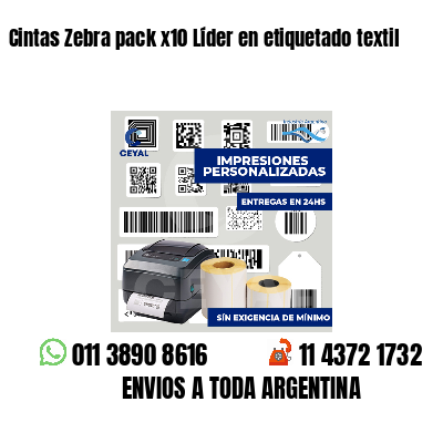 Cintas Zebra pack x10 Líder en etiquetado textil