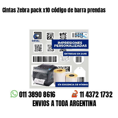 Cintas Zebra pack x10 código de barra prendas