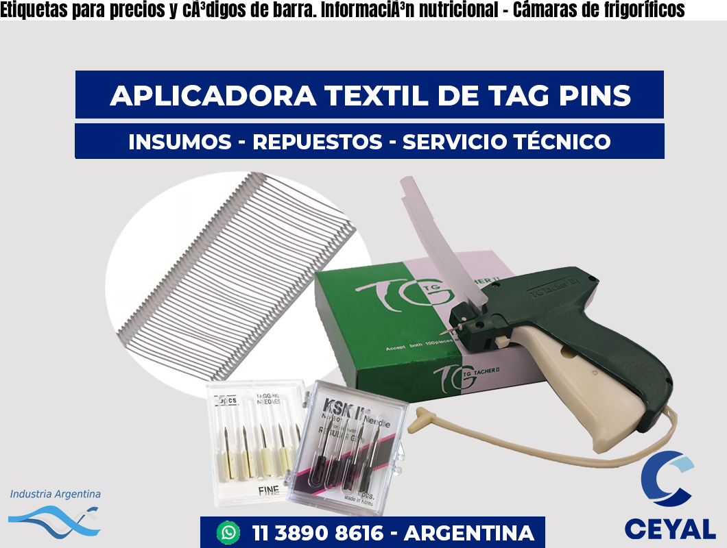 Etiquetas para precios y códigos de barra. Información nutricional - Cámaras de frigoríficos