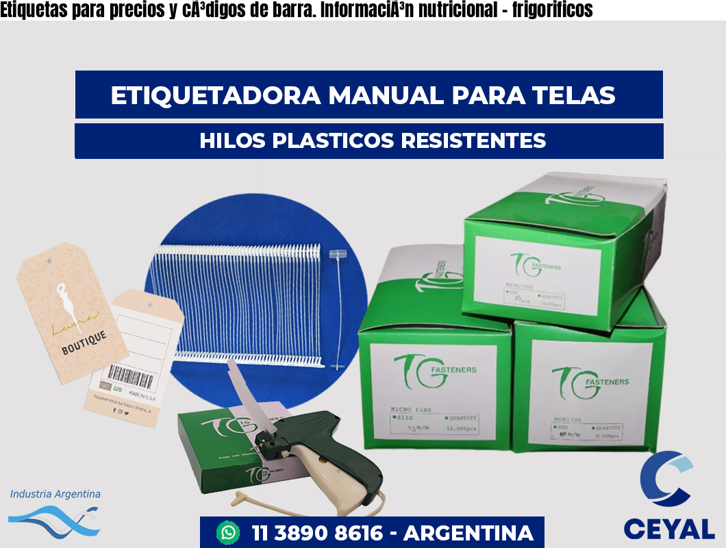 Etiquetas para precios y códigos de barra. Información nutricional - frigorificos