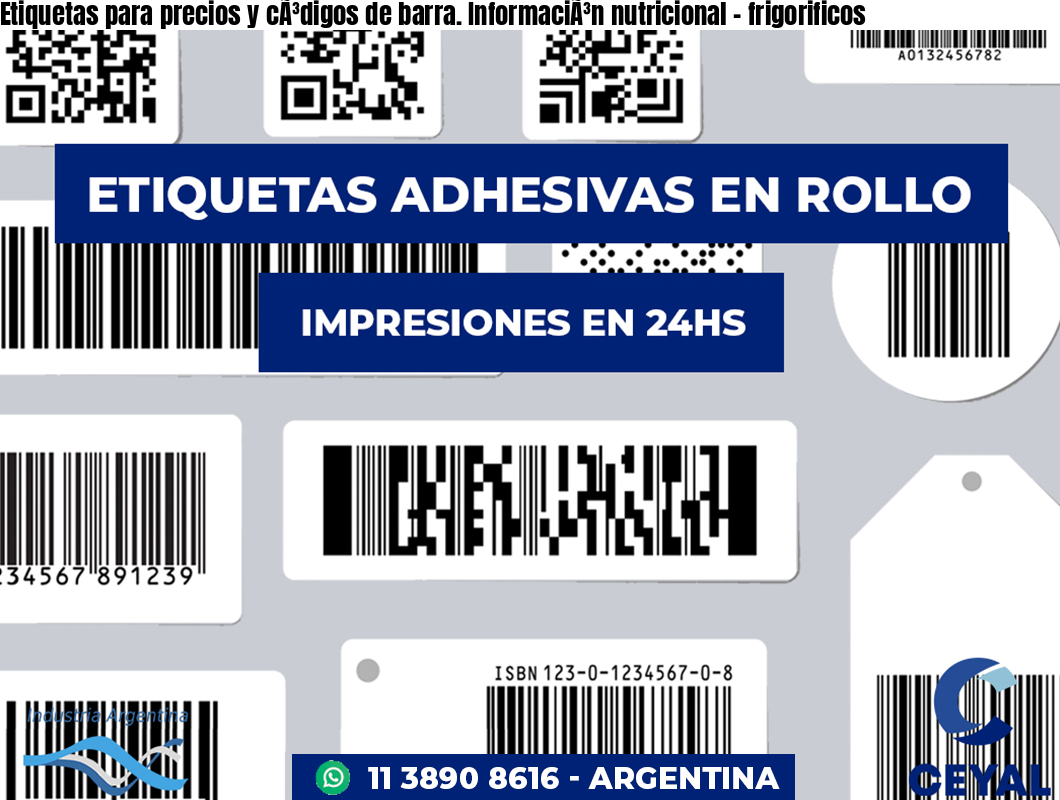 Etiquetas para precios y cÃ³digos de barra. InformaciÃ³n nutricional – frigorificos