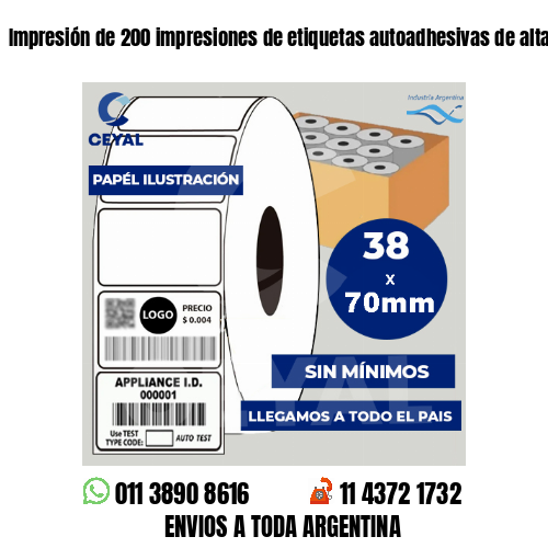 Impresión de 200 impresiones de etiquetas autoadhesivas de alta calidad