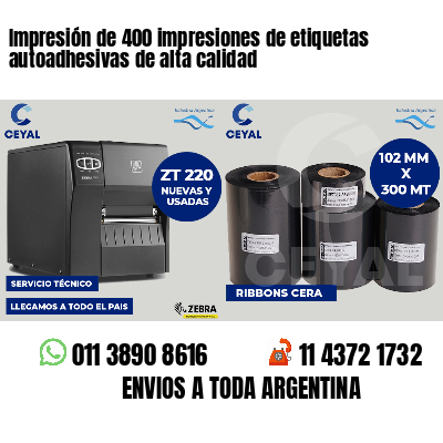 Impresión de 400 impresiones de etiquetas autoadhesivas de alta calidad