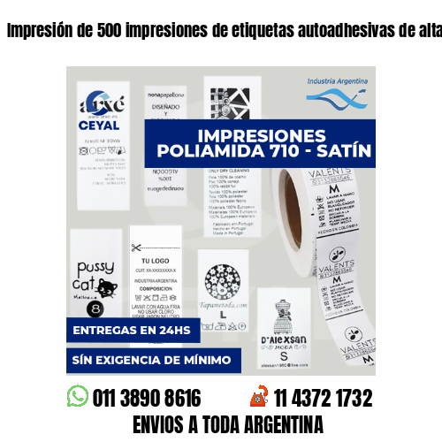 Impresión de 500 impresiones de etiquetas autoadhesivas de alta calidad