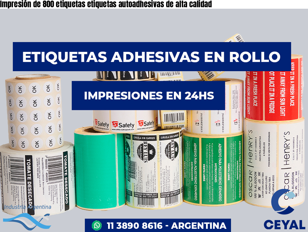 Impresión de 800 etiquetas etiquetas autoadhesivas de alta calidad
