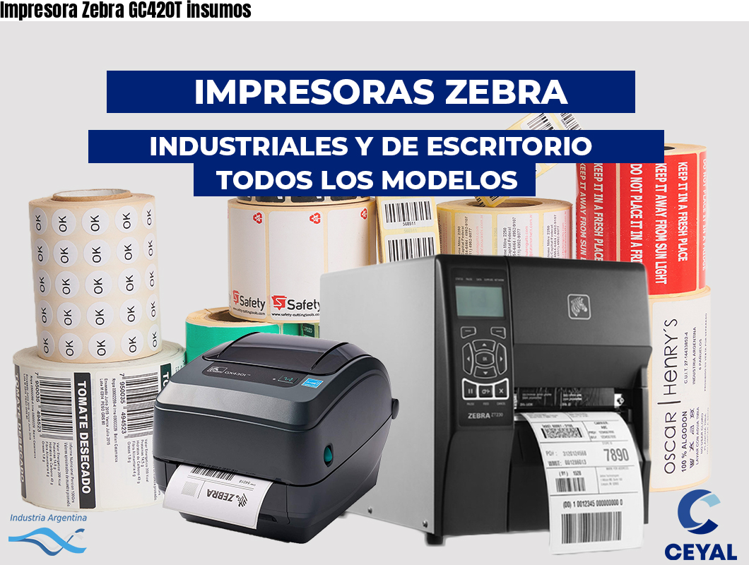 Impresora Zebra GC420T insumos