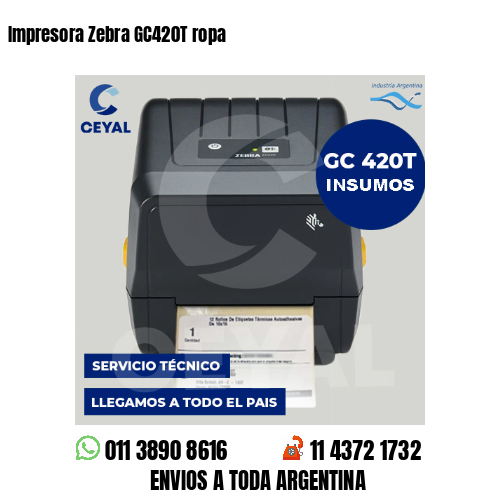 Impresora Zebra GC420T ropa