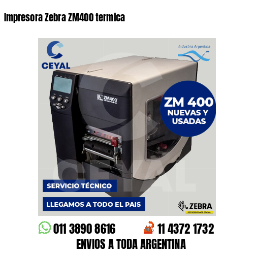 Impresora Zebra ZM400 termica
