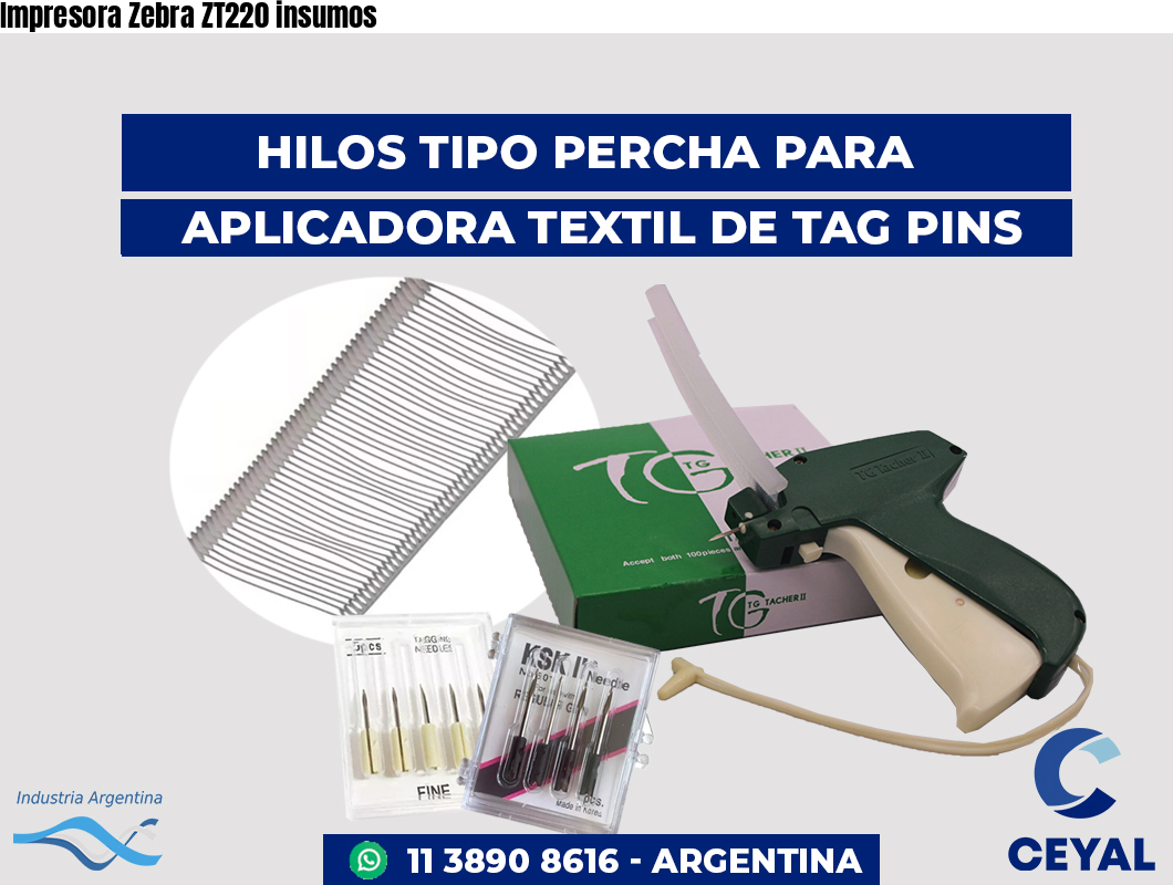 Impresora Zebra ZT220 insumos