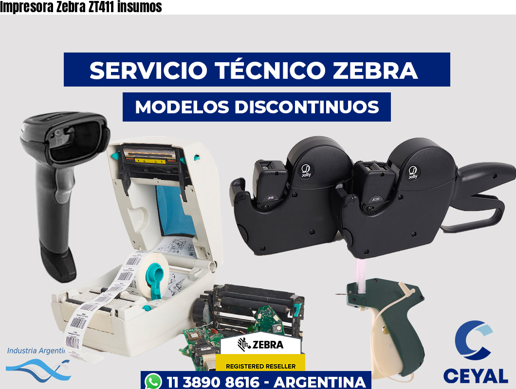 Impresora Zebra ZT411 insumos