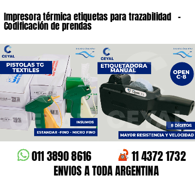 Impresora térmica etiquetas para trazabilidad   - Codificación de prendas