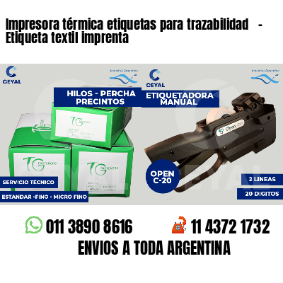 Impresora térmica etiquetas para trazabilidad   - Etiqueta textil imprenta
