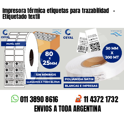 Impresora térmica etiquetas para trazabilidad   - Etiquetado textil