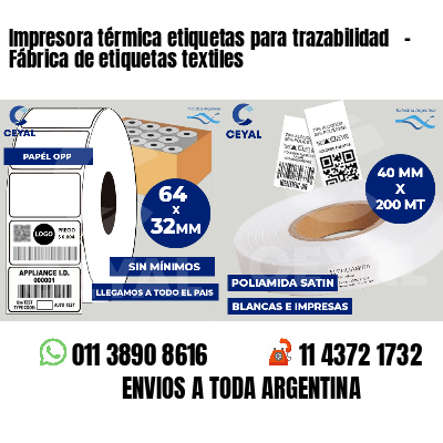 Impresora térmica etiquetas para trazabilidad   - Fábrica de etiquetas textiles