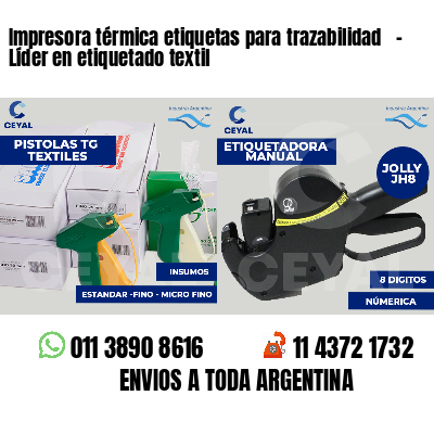 Impresora térmica etiquetas para trazabilidad   - Líder en etiquetado textil