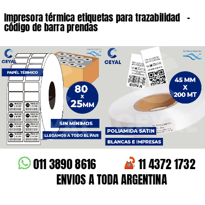 Impresora térmica etiquetas para trazabilidad   - código de barra prendas