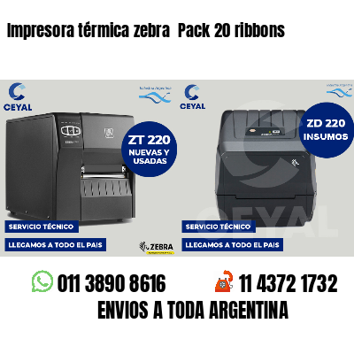 Impresora térmica zebra Pack 20 ribbons