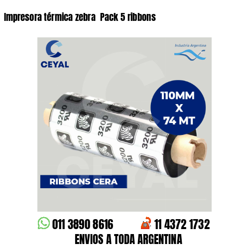 Impresora térmica zebra  Pack 5 ribbons