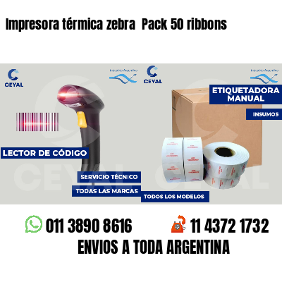 Impresora térmica zebra Pack 50 ribbons