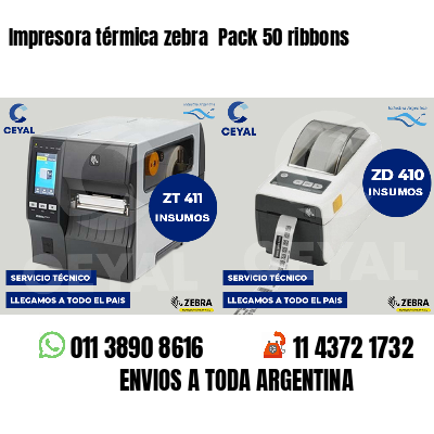 Impresora térmica zebra Pack 50 ribbons