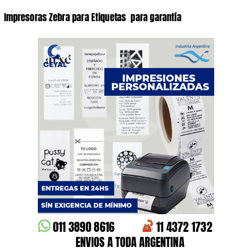 Impresoras Zebra para Etiquetas para garantía