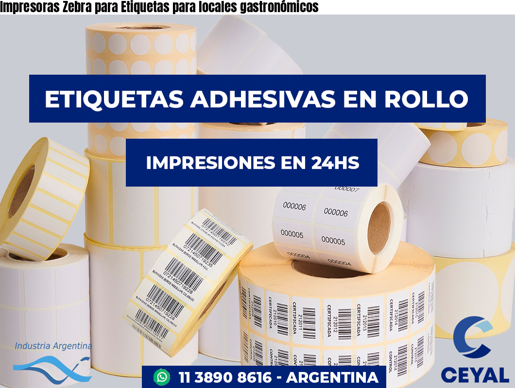 Impresoras Zebra para Etiquetas para locales gastronómicos