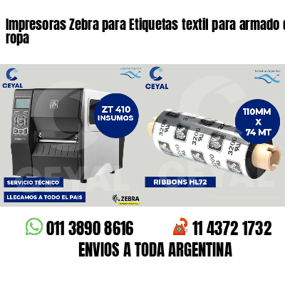 Impresoras Zebra para Etiquetas textil para armado de ropa