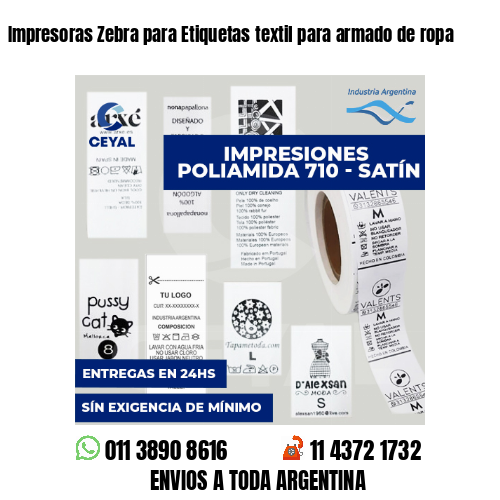Impresoras Zebra para Etiquetas textil para armado de ropa