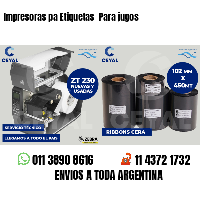 Impresoras pa Etiquetas  Para jugos