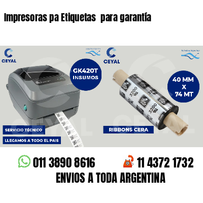Impresoras pa Etiquetas para garantía